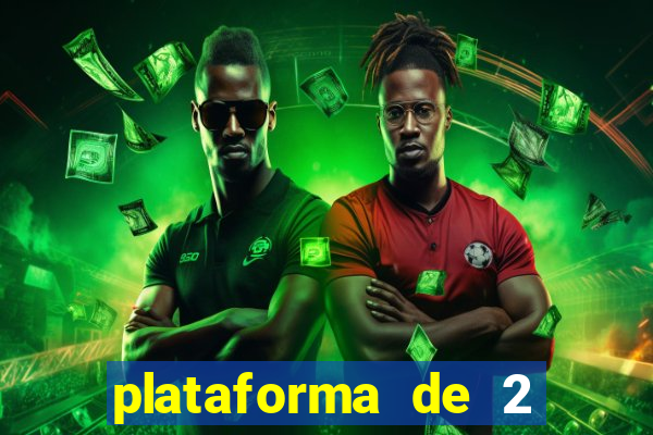 plataforma de 2 reais bet